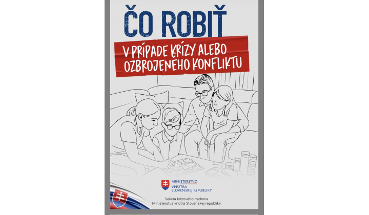 ’’Čo robiť v prípade krízy alebo ozbrojeného konfliktu’’  